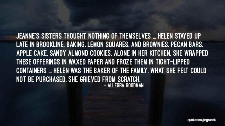 Nilova Quartz Quotes By Allegra Goodman