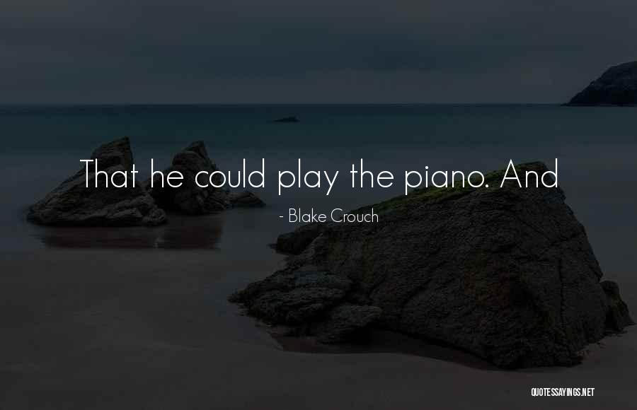 Nilova Quartz Quotes By Blake Crouch