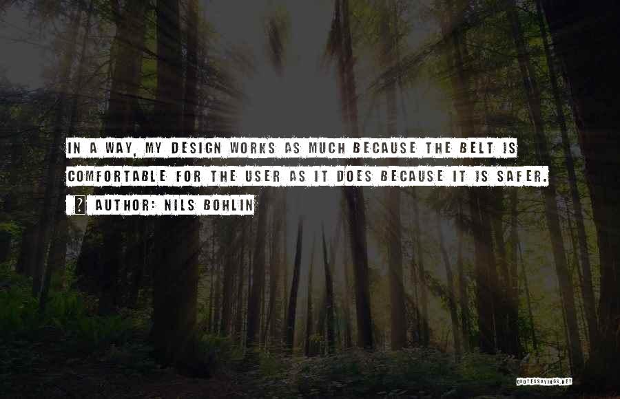 Nils Bohlin Quotes 1252406