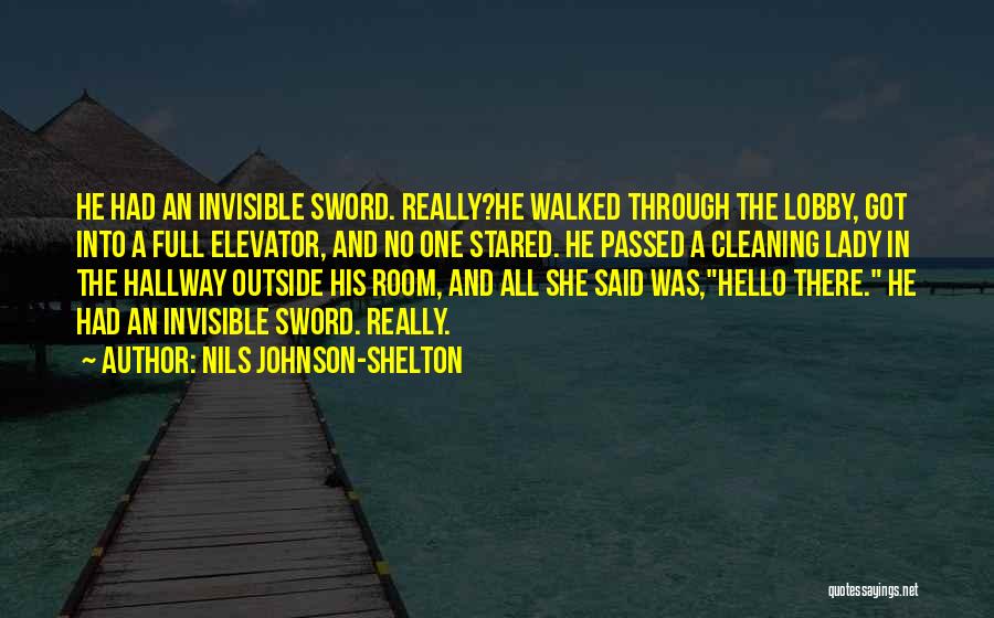 Nils Johnson-Shelton Quotes 1212541