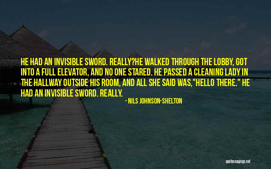 Nils Johnson-Shelton Quotes 1212541