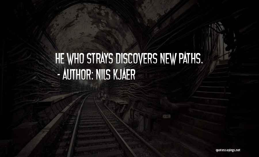 Nils Kjaer Quotes 1645567