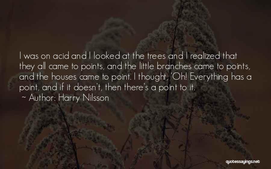 Nilsson Quotes By Harry Nilsson