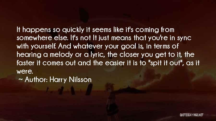 Nilsson Quotes By Harry Nilsson