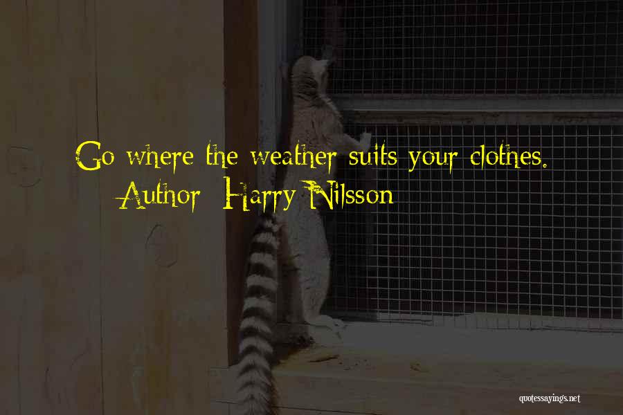 Nilsson Quotes By Harry Nilsson