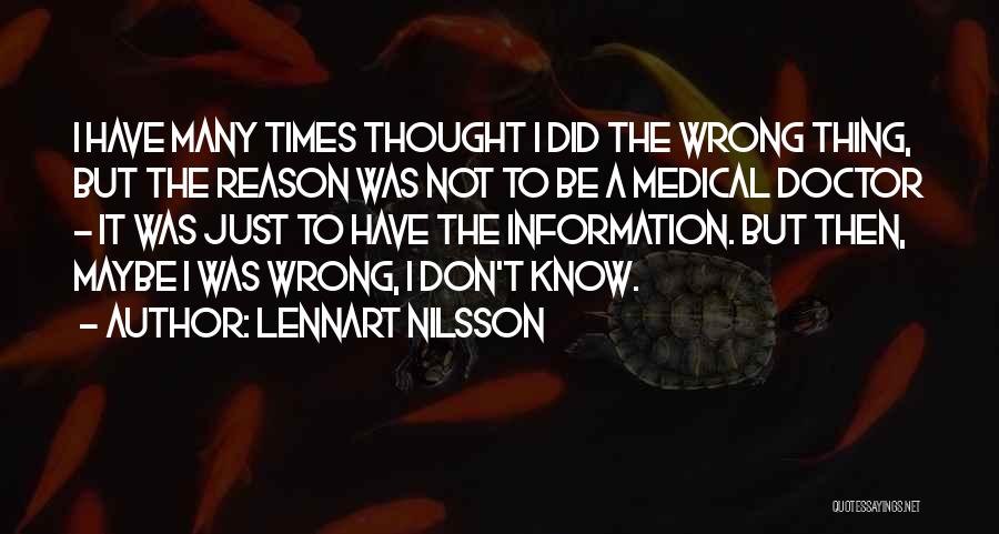 Nilsson Quotes By Lennart Nilsson