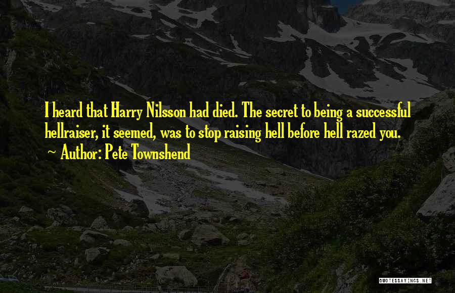 Nilsson Quotes By Pete Townshend