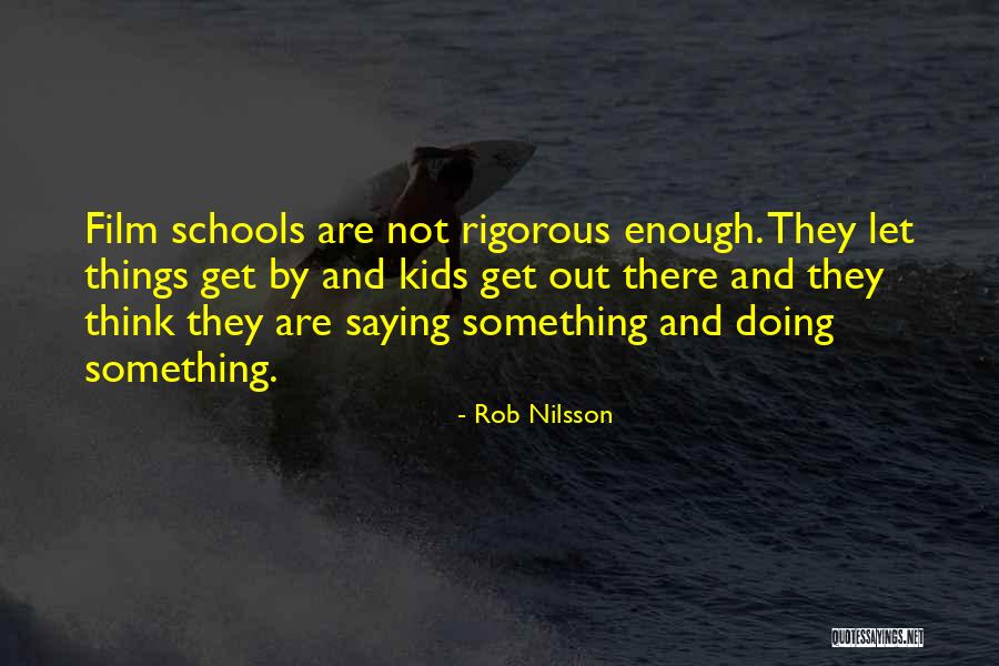 Nilsson Without You Quotes By Rob Nilsson Nilsson Without You Quotes By Rob Nilsson