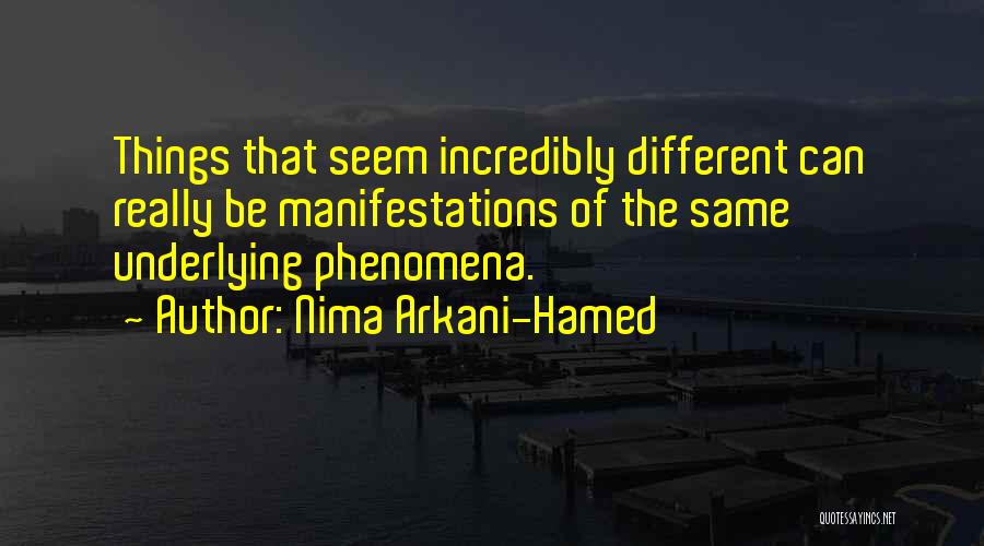 Nima Arkani-Hamed Quotes 389873