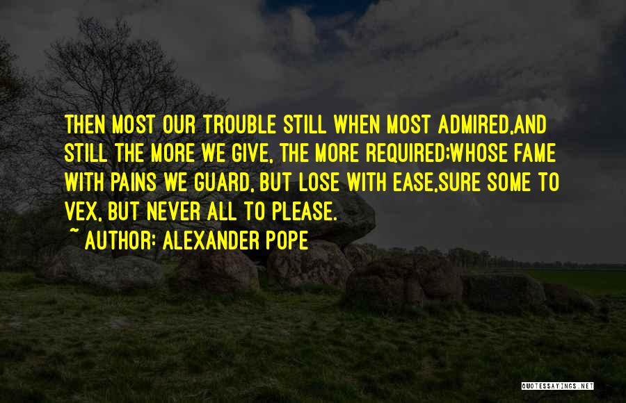 Nimanui Dex Quotes By Alexander Pope