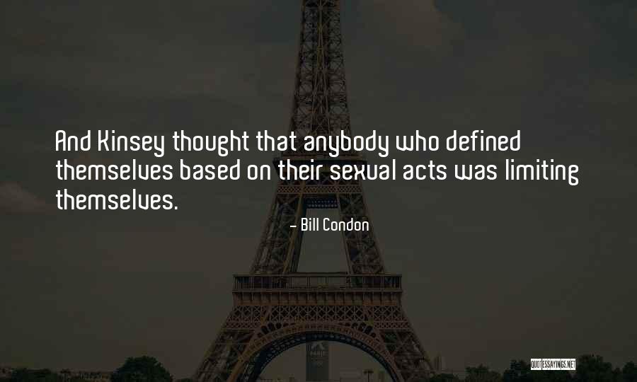 Nimbalkar Vadhu Quotes By Bill Condon Nimbalkar Vadhu Quotes By Bill Condon