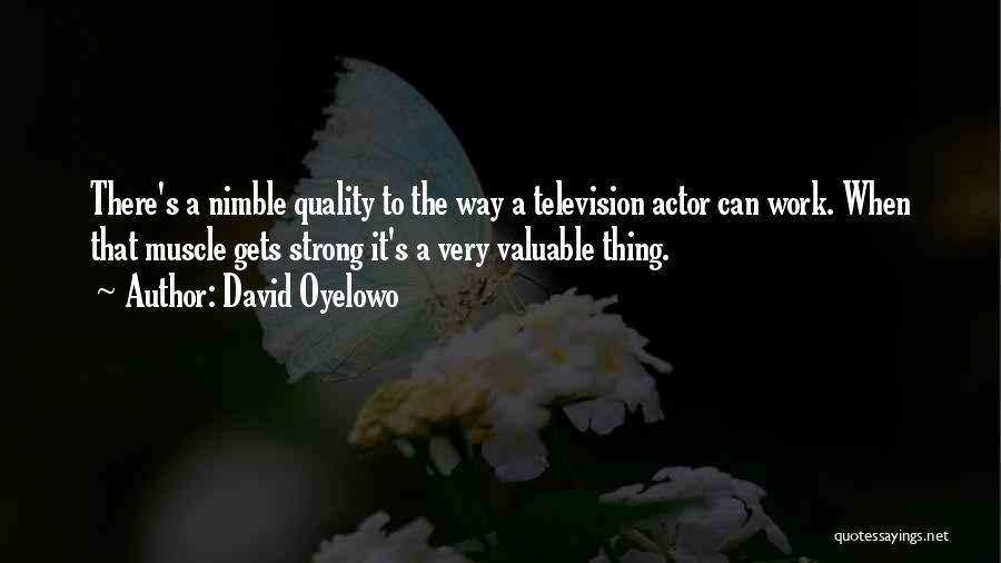 Nimble Quotes By David Oyelowo