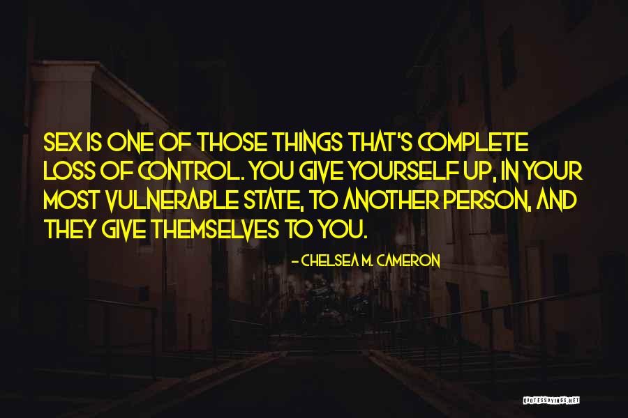 Nimeni Altul Quotes By Chelsea M. Cameron Nimeni Altul Quotes By Chelsea M. Cameron