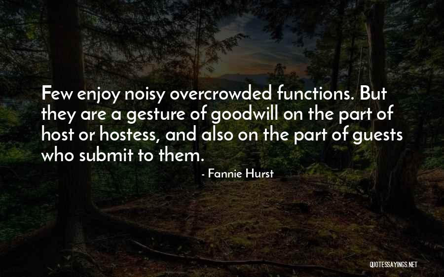 Nimesh Shah Quotes By Fannie Hurst Nimesh Shah Quotes By Fannie Hurst