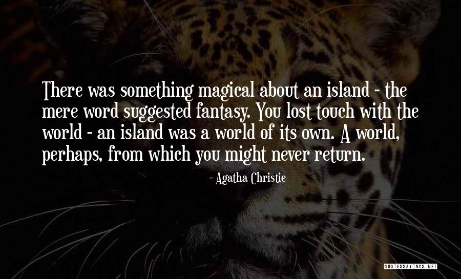 Nimic Fara Quotes By Agatha Christie Nimic Fara Quotes By Agatha Christie