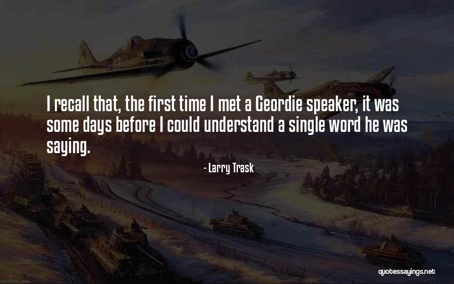 Nimic Movie Quotes By Larry Trask Nimic Movie Quotes By Larry Trask