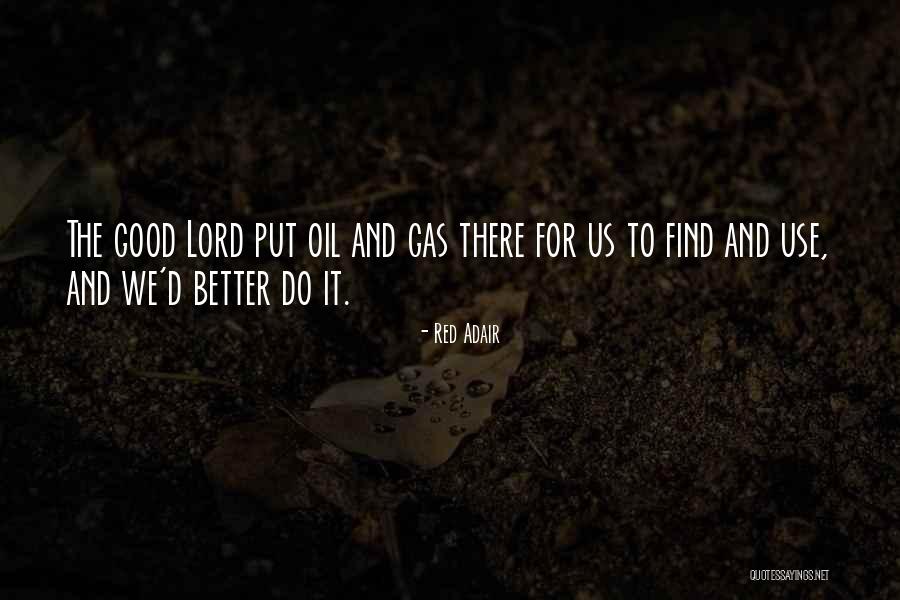 Nimio De La Quotes By Red Adair Nimio De La Quotes By Red Adair