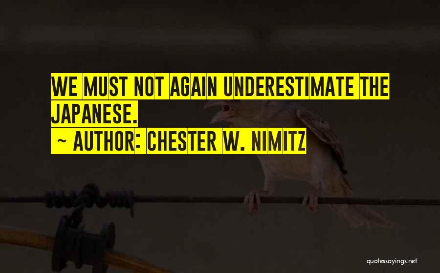 Nimitz Quotes By Chester W. Nimitz