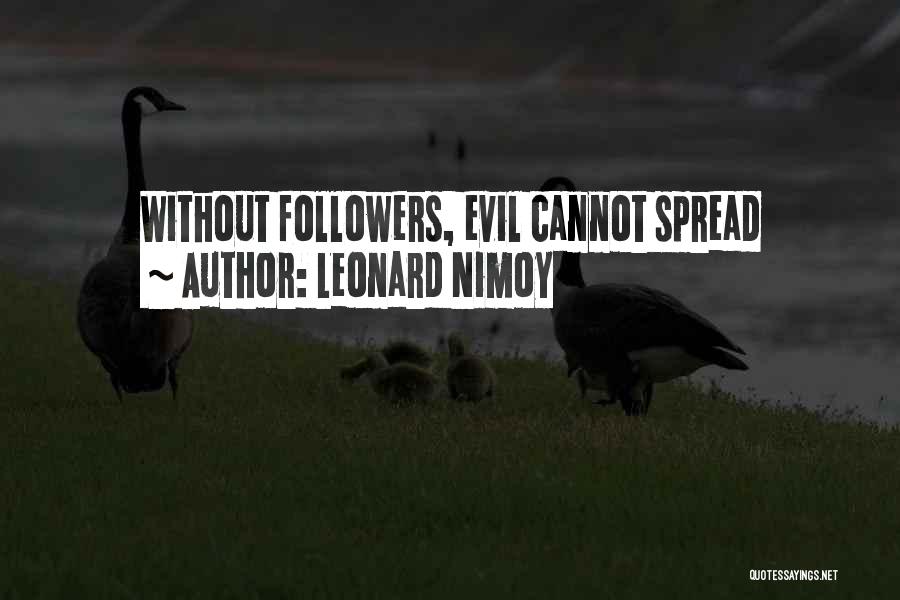 Nimoy Quotes By Leonard Nimoy