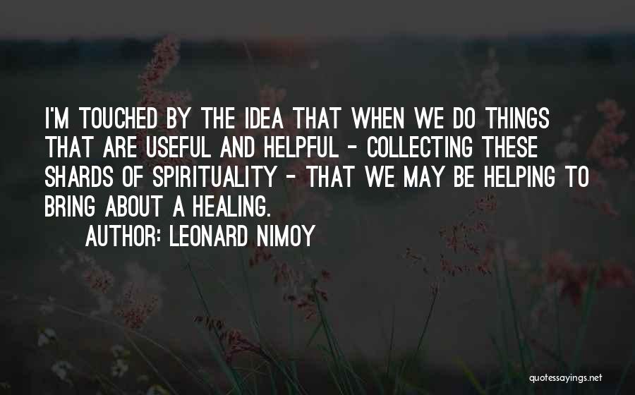 Nimoy Quotes By Leonard Nimoy