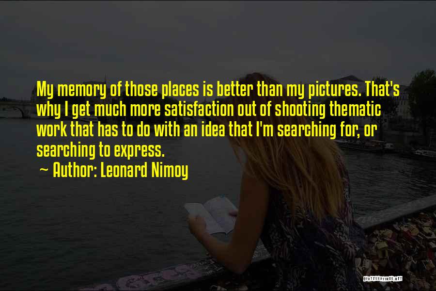 Nimoy Quotes By Leonard Nimoy