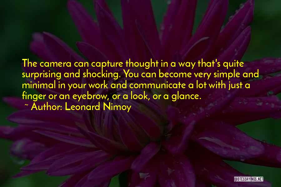 Nimoy Quotes By Leonard Nimoy