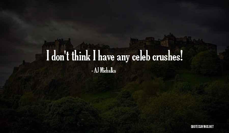 Nimoys Quotes By AJ Michalka Nimoys Quotes By AJ Michalka