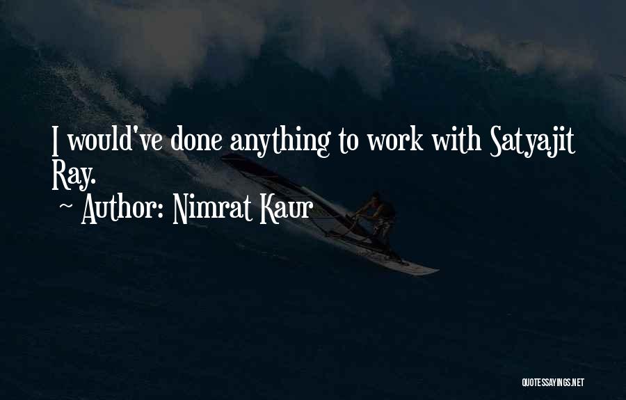 Nimrat Kaur Quotes 1410239