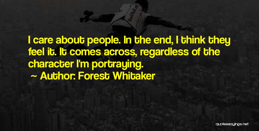 Nims Institute Quotes By Forest Whitaker