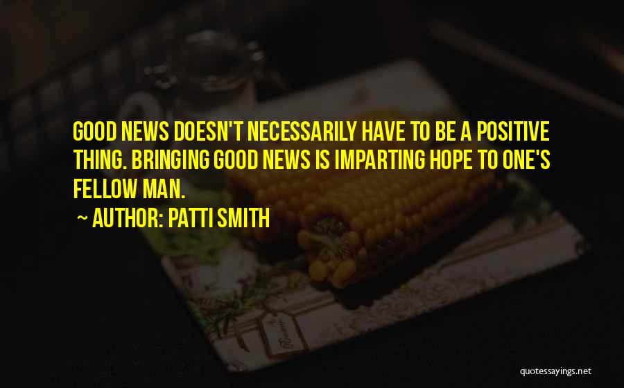 Nims Institute Quotes By Patti Smith