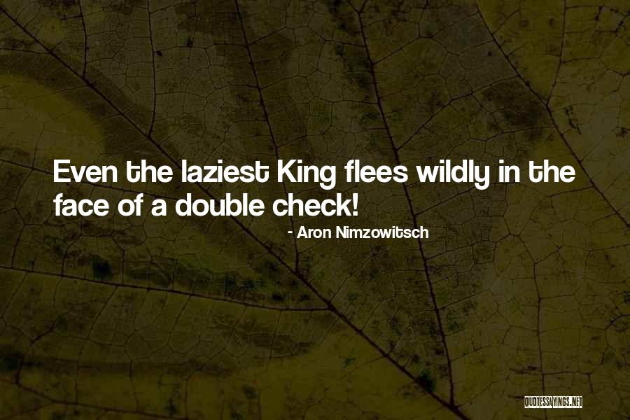 Nimzowitsch Quotes By Aron Nimzowitsch Nimzowitsch Quotes By Aron Nimzowitsch