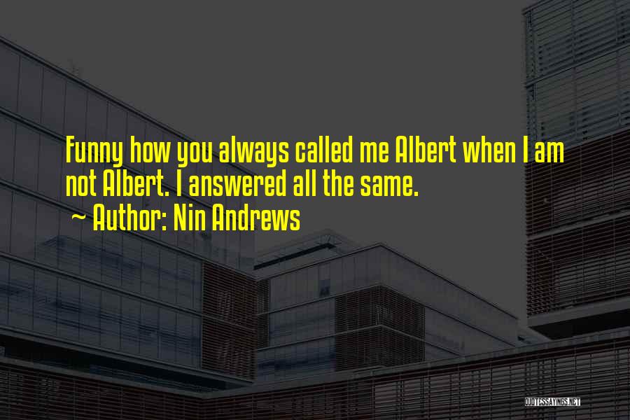 Nin Andrews Quotes 741516