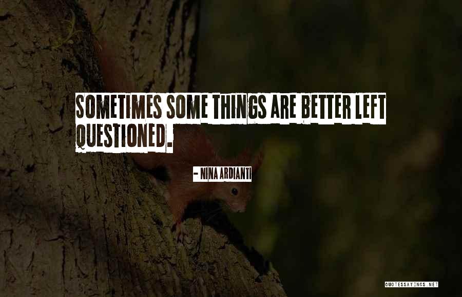 Nina Ardianti Quotes 1668952 Nina Ardianti Quotes 1668952