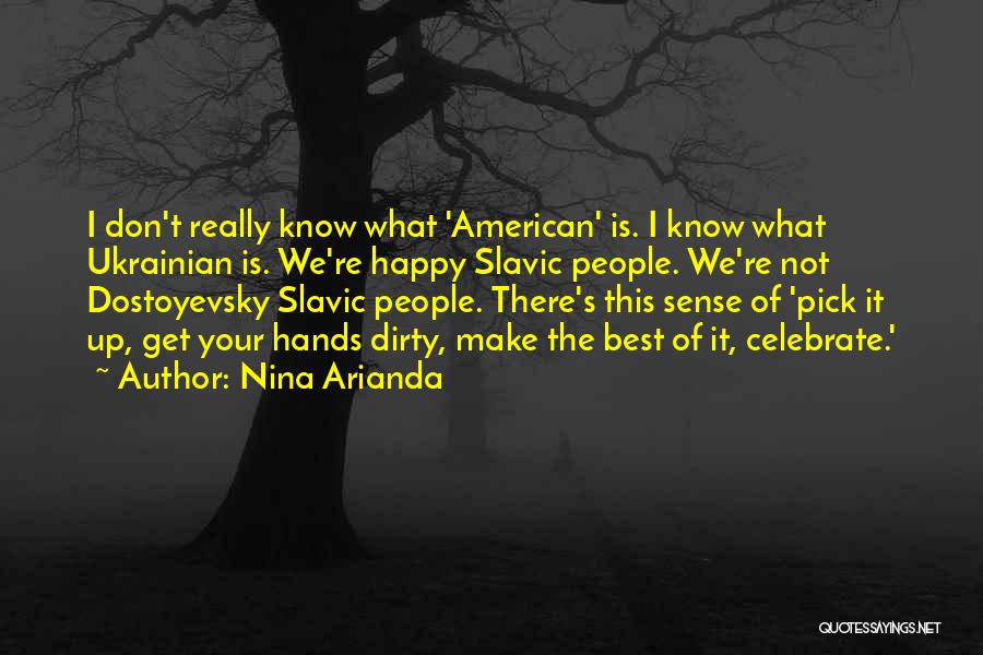Nina Arianda Quotes 1929336