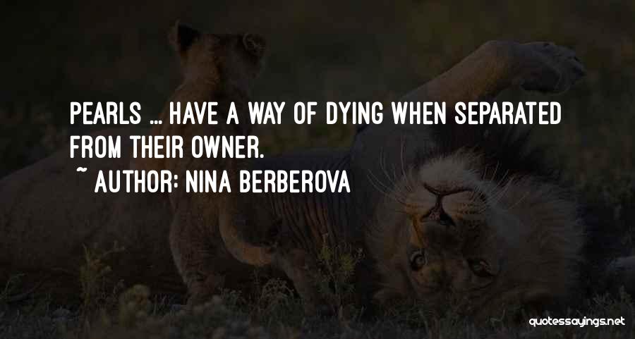 Nina Berberova Quotes 2117967