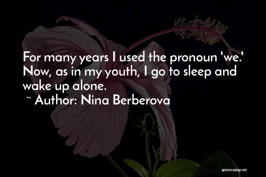 Nina Berberova Quotes 267535