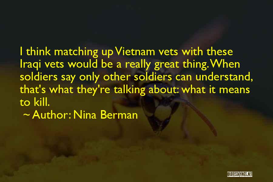 Nina Berman Quotes 2082546