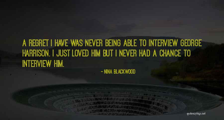 Nina Blackwood Quotes 1536770