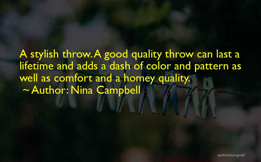 Nina Campbell Quotes 1748642