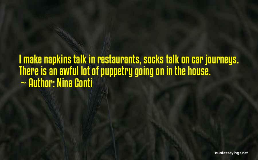 Nina Conti Quotes 1315429