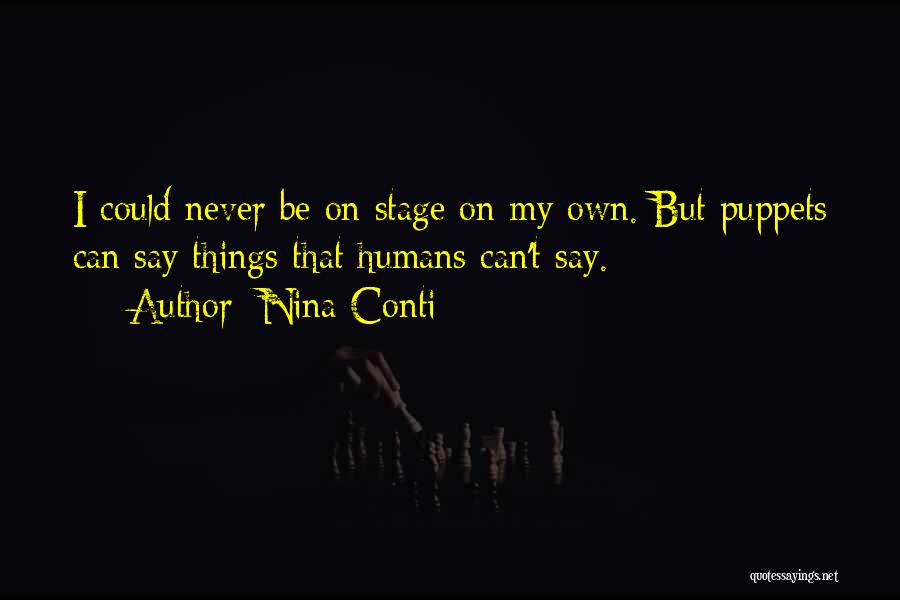 Nina Conti Quotes 1688569