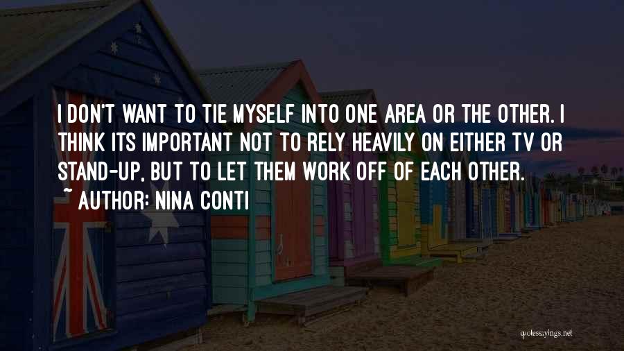 Nina Conti Quotes 1861402