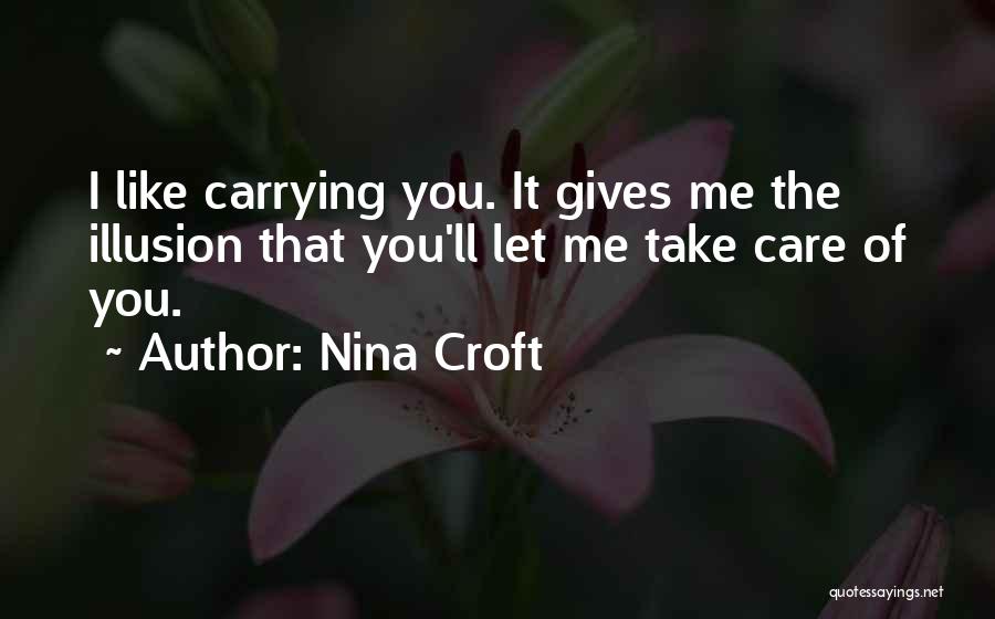 Nina Croft Quotes 2018804