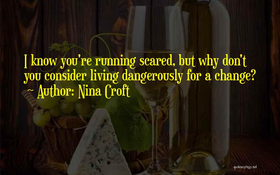 Nina Croft Quotes 679245