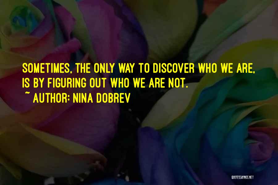 Nina Dobrev Quotes 2054782