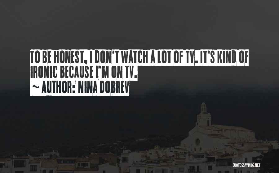 Nina Dobrev Quotes 2092067