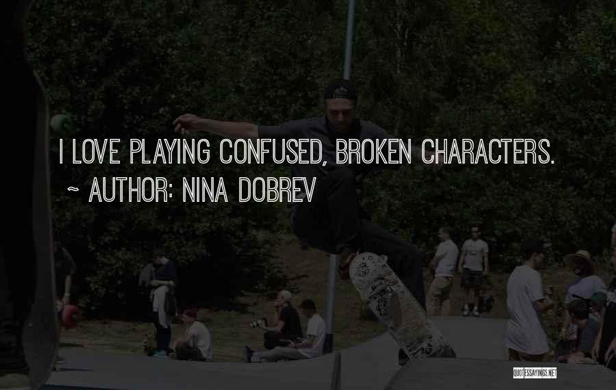 Nina Dobrev Quotes 2229083