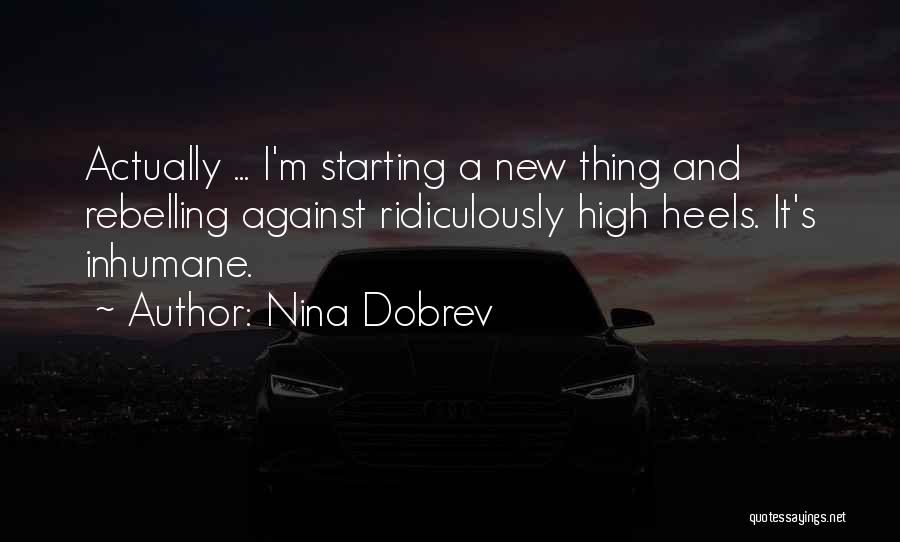 Nina Dobrev Quotes 810163