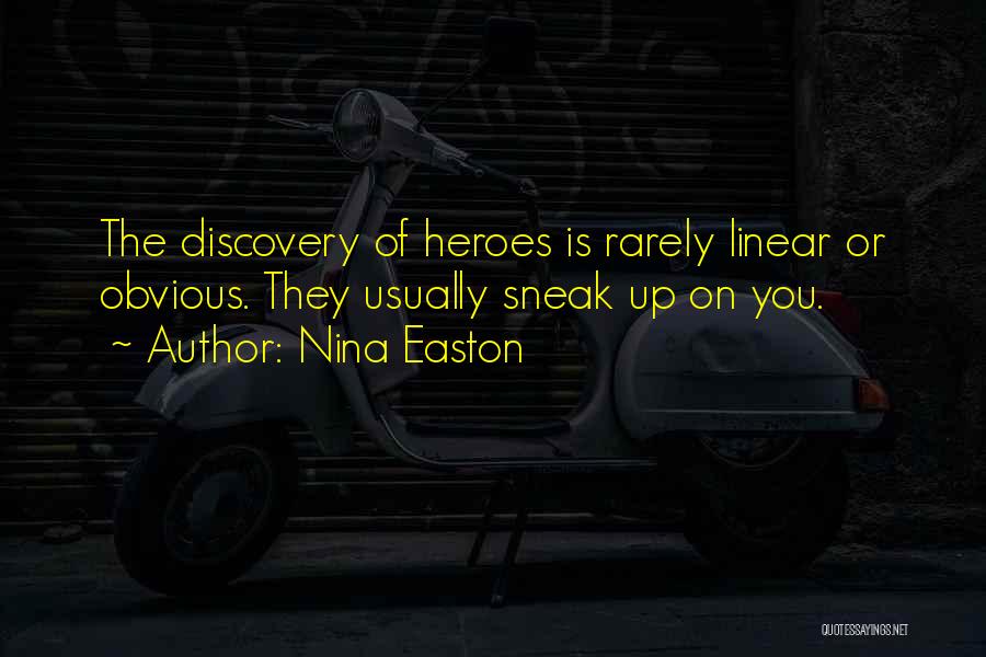 Nina Easton Quotes 1169781