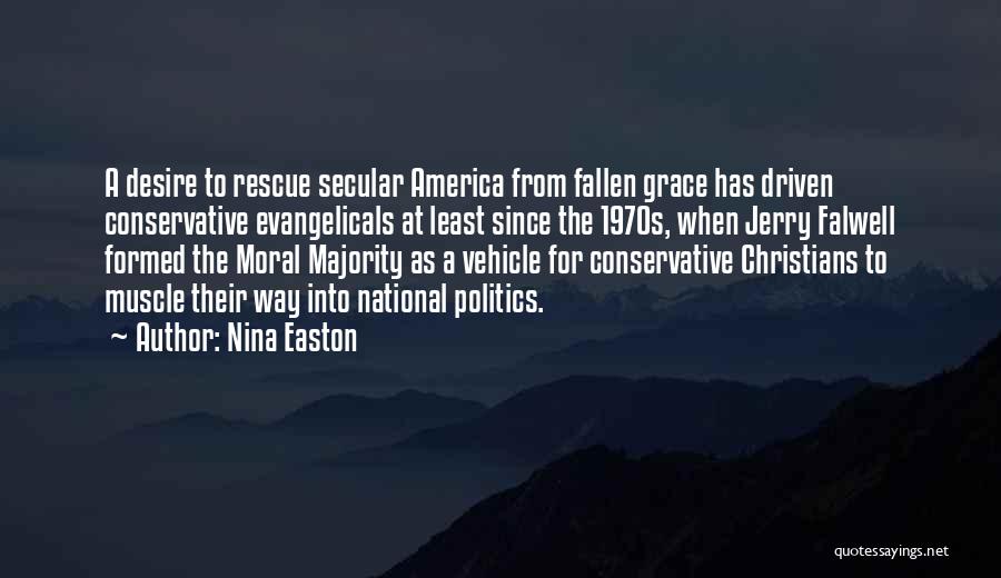 Nina Easton Quotes 181182